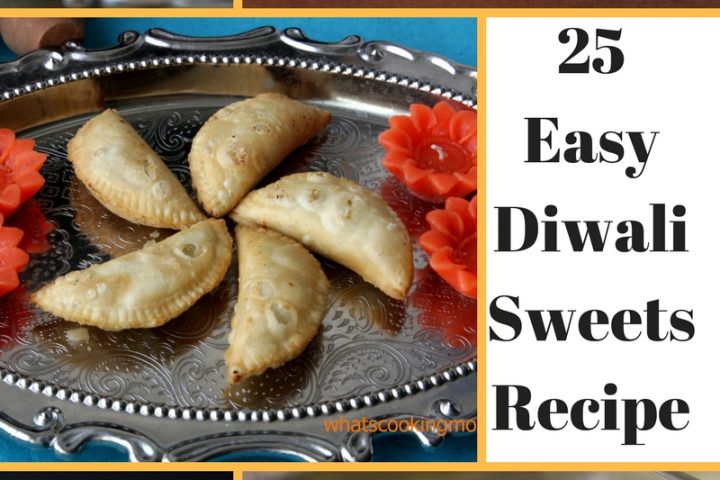 25 Easy Diwali Sweets Recipes - Diwali recipes, festival sweets, quick and easy sweets, Indian recipes