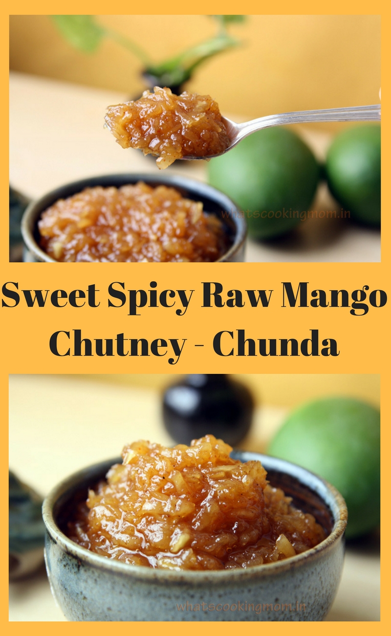Sweet and spicy raw mango chutney - Chunda